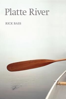 Platte River - Bass, Rick