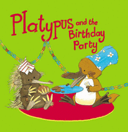 Platypus and the Birthday Party - Riddell, Chris