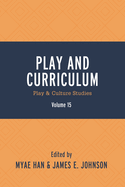 Play and Curriculum: Play & Culture Studies