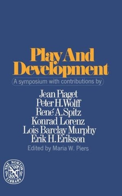 Play and Development - Piers, Maria W (Editor)