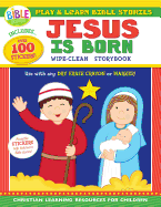 Play and Learn Bible Stories: Jesus Is Born: Wipe-Clean Storybook