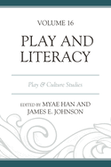 Play and Literacy: Play & Culture Studies