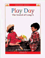 Play Day: The Sound of Long a