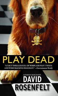 Play Dead - Rosenfelt, David
