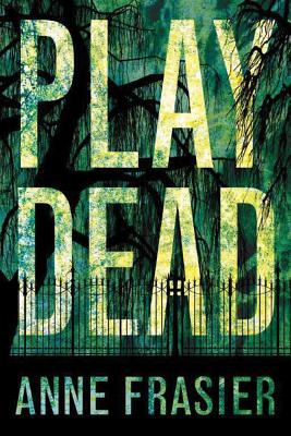 Play Dead - Frasier, Anne