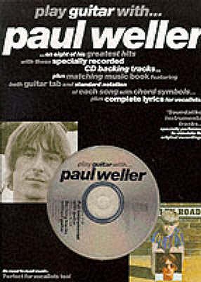 Play Guitar With... Paul Weller - 