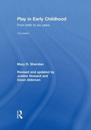 Play in Early Childhood: From Birth to Six Years