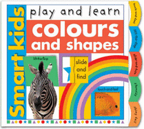 Play & Learn Colours & Shapes - Priddy, Roger