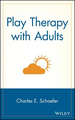 Play Therapy with Adults - Schaefer, Charles E (Editor)