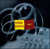Play - Mike Stern