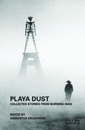 Playa Dust: Collected Stories from Burning Man