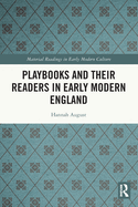 Playbooks and Their Readers in Early Modern England