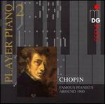 Player Piano 2: Chopin played by Pianists around 1900