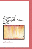 Players and playwrights I have known