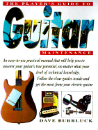 Players Guide to Guitar Maintenance