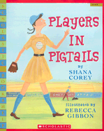 Players in Pigtails