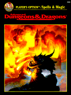 Player's Option: Spells and Magic: Advanced "Dungeons and Dragons" Rulebook