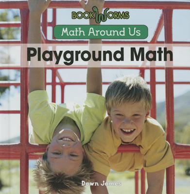 Playground Math - James, Dawn L