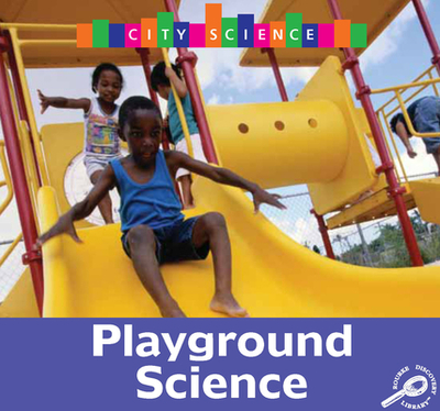 Playground Science - Sheehan, Thomas F