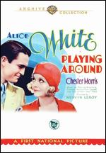 Playing Around - Mervyn LeRoy