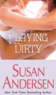 Playing Dirty