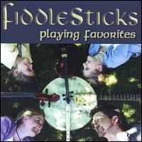 Playing Favorites - FiddleSticks