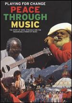 Playing for Change: Peace Through Music