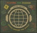 Playing for Change: Songs Around the World [Deluxe Edition]
