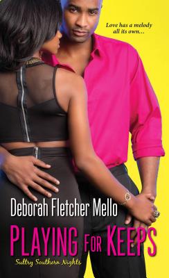 Playing for Keeps - Fletcher Mello, Deborah