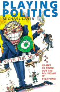 Playing Politics: The Nightmare Continues