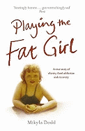 Playing the Fat Girl