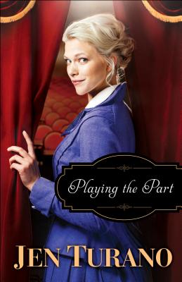 Playing the Part - Turano, Jen