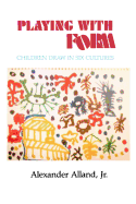 Playing with Form: Children Draw in Six Cultures