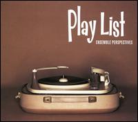 Playlist - Ensemble Perspectives