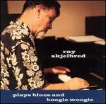 Plays Blues & Boogie Woogie