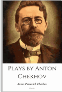Plays by Anton Chekhov