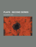 Plays: Second Series