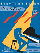 Playtime Piano Jazz & Blues - Level 1