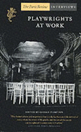 Playwrights at Work - Plimpton, George, and Lahr, John (Introduction by)
