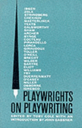 Playwrights on Playwriting