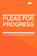 Pleas for Progress
