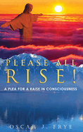 Please All Rise!