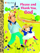 Please and Thank You, God - Shealy, D R