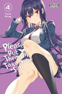 Please Put Them On, Takamine-San, Vol. 4: Volume 4
