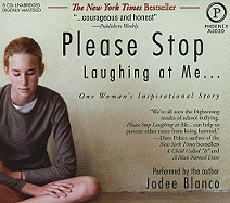 Please Stop Laughing at Me...: One Woman's Inspirational Story