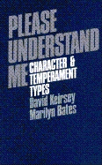 Please Understand Me: Character & Temperament Types