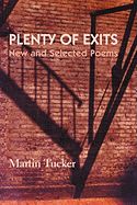Plenty of Exits; New and Selected Poems