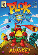 Plok The Exploding Man: Volume 1: Awake! - Pickford, John, and Pickford, Ste