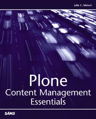 Plone Content Management Essentials - Meloni, Julie