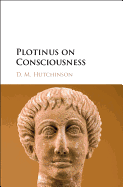 Plotinus on Consciousness
